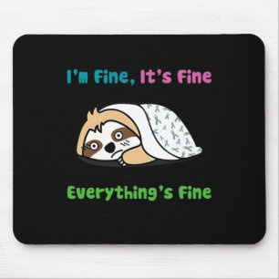 Metastatic Breast Cancer Awareness I'm Fine It's F Mouse Pad