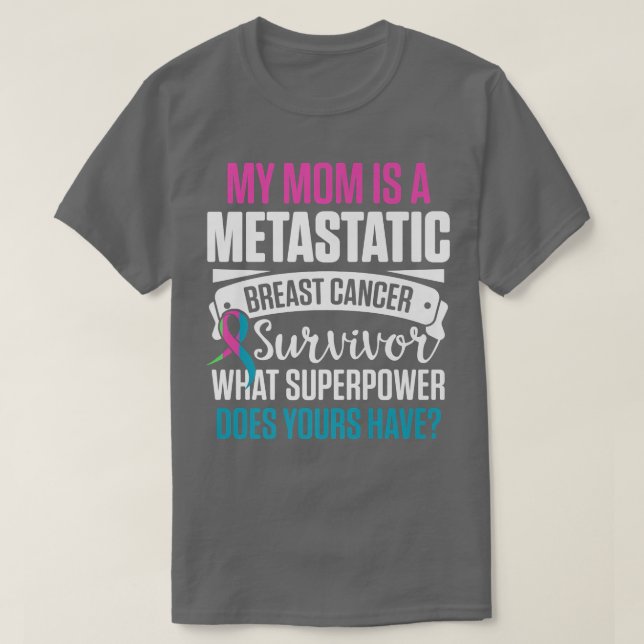 Metastatic Breast Cancer Awareness Mom Warrior   2 T-Shirt (Design Front)
