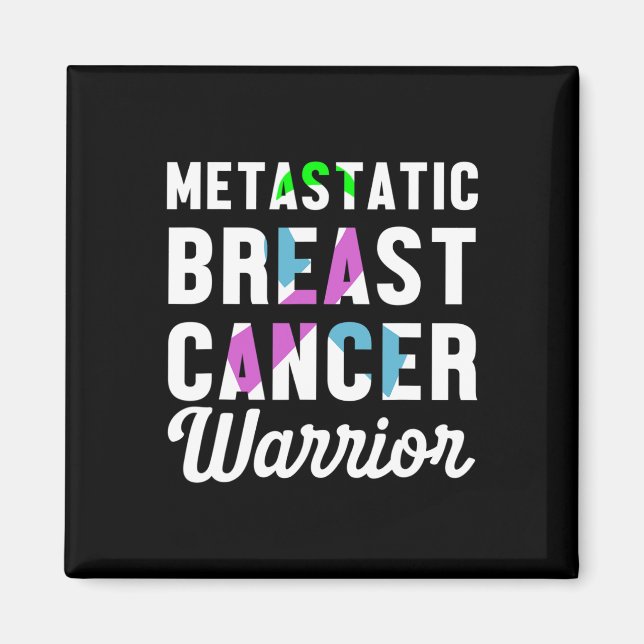 Metastatic Breast Cancer Awareness Warrior 2  Magnet (Front)