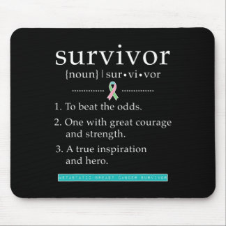 Metastatic Breast Cancer Survivor  Mouse Pad