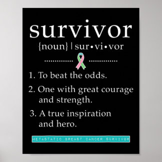Metastatic Breast Cancer Survivor  Poster