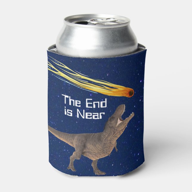 Meteor Dinosaur End Is Near Disaster Can Cooler (Can Front)