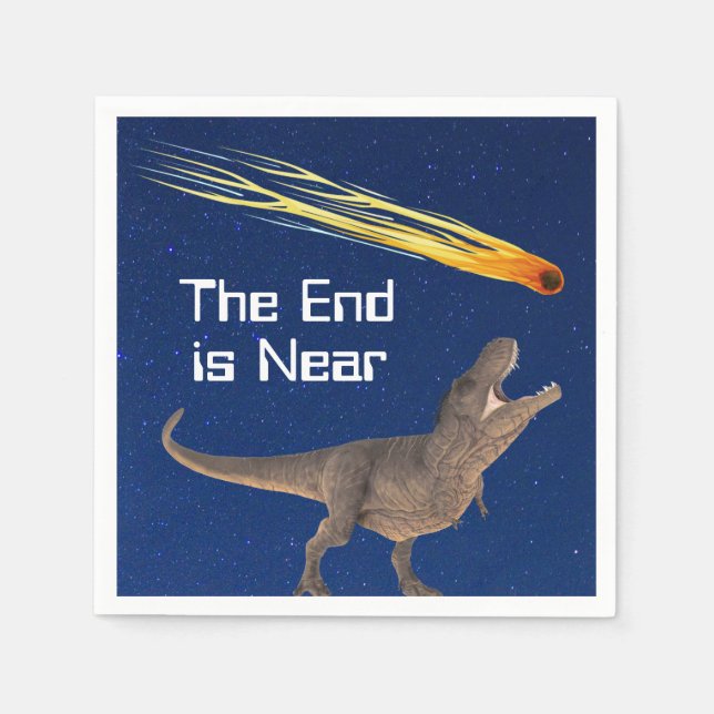 Meteor Dinosaur End Is Near Disaster Napkin (Front)