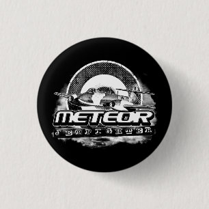 Meteor Pinback Button Button