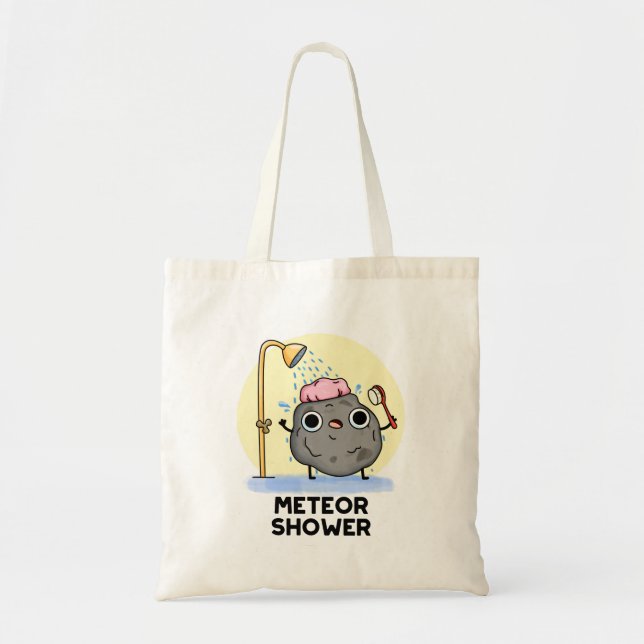 Meteor Shower Funny Science Pun  Tote Bag (Front)