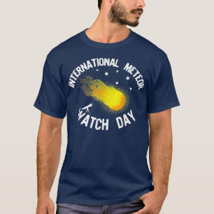 Meteor Showers Lover Watching Party Night Meteor W T-Shirt