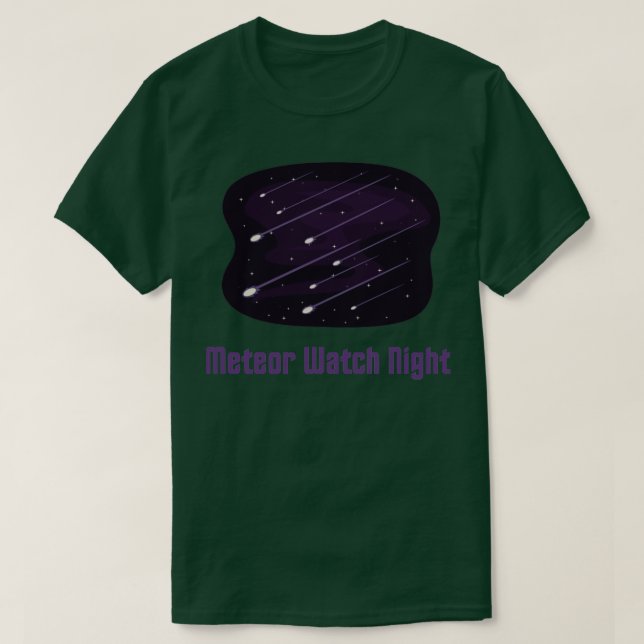Meteor watch night  T-Shirt (Design Front)
