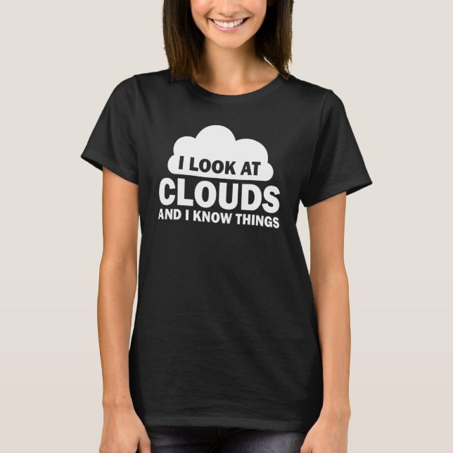 Meteorologist Cool Chaser Weather Forecast Clouds T-Shirt (Front)