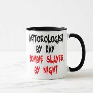 Meteorologist Zombie Slayer Joke Mug