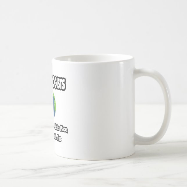 Meteorologists...Making the World a Better Place Coffee Mug (Right)