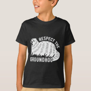 Meteorology Funny Respect The Groundhog Day Holida T-Shirt