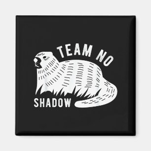 Meteorology Funny Team No Shadow Groundhog 2022 _1 Magnet