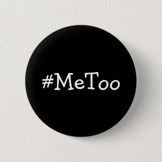 #MeToo Solidarity Against Abuse and Harrassment 6 Cm Round Badge