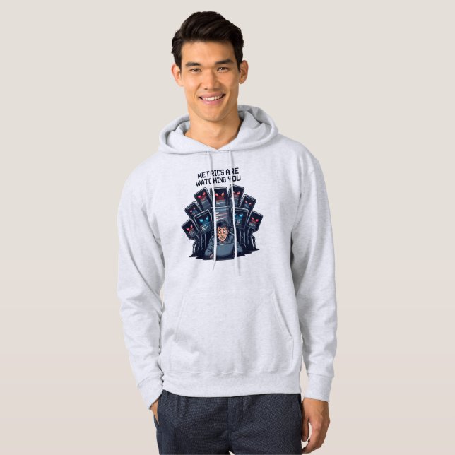 Metrics are Watching You Game Developer Hoodie (Front Full)