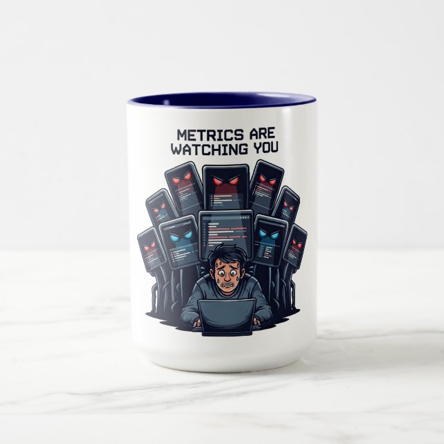Metrics are Watching You Game Marketer Mug (Center)