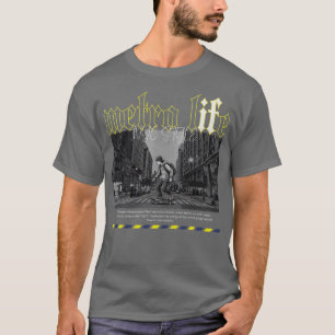 Metro Life NYC Style – New York Streetwear Urban G T-Shirt