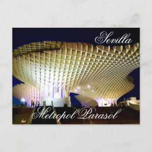 Metropol Parasol, Sevilla Postcard