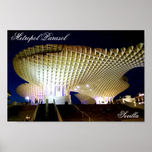 Metropol Parasol, Sevilla Poster