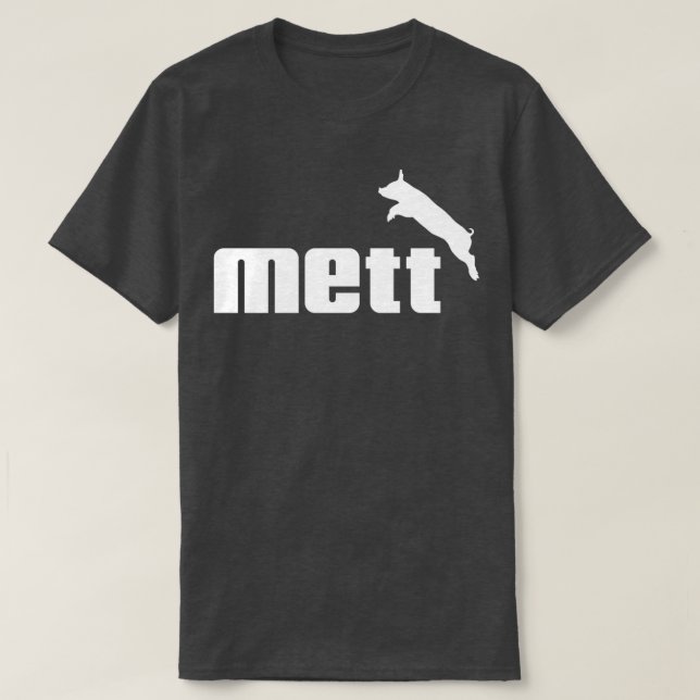 Mett  T-Shirt (Design Front)