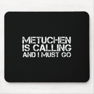 Metuchen Nj New Jersey Funny City Trip Home Roots  Mouse Pad