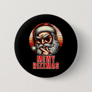 Mewy Rizzmas Funny Santa Mewing Joke Rizz Mens Chr 6 Cm Round Badge