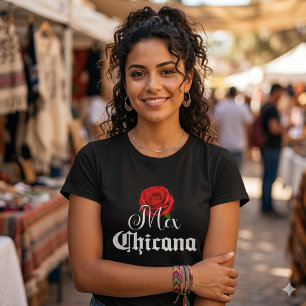 MexChicana Chicana Shirt tshirt