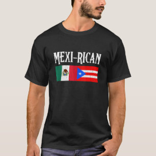 Mexi Rican Mexico Puerto Rico Flag T-Shirt