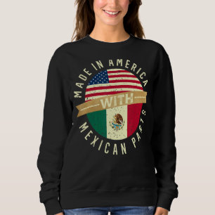 Mexican American Citizenship US Mexico Flag Chican Sweatshirt