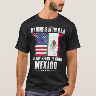 Mexican American Patriot Grown Proud Home Heart US T-Shirt