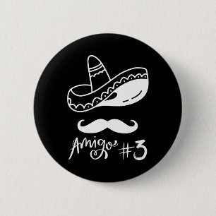 Mexican Amigo #3 Group Matching Cinco De Mayo - Ha 6 Cm Round Badge