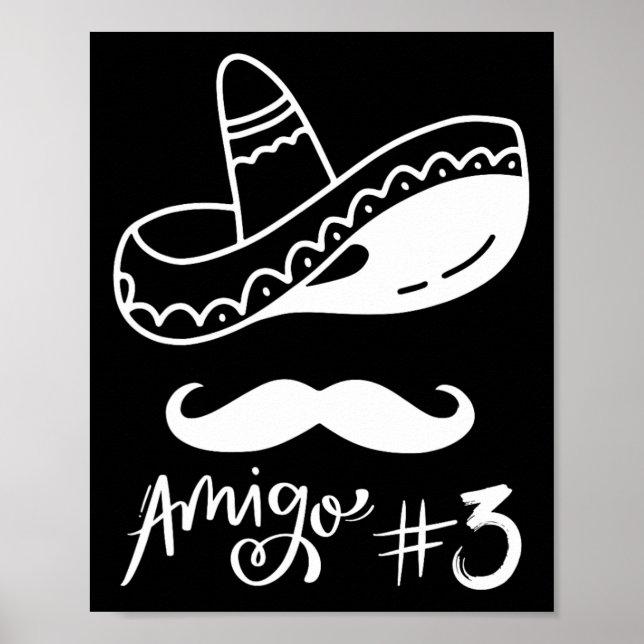 Mexican Amigo #3 Group Matching Cinco De Mayo - Ha Poster (Front)