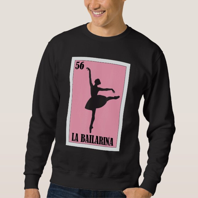Mexican Ballet  La Bailarina 9 Sweatshirt (Front)