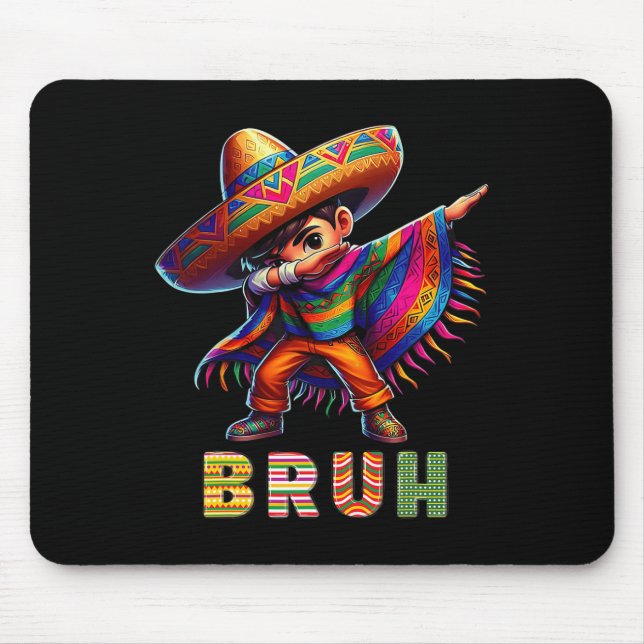 Mexican Boy Dabbing Poncho Cinco De Mayo Funny Bru Mouse Pad (Front)