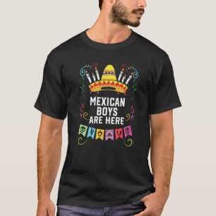 Mexican Boys Are Here Mexico Pride Country T-Shirt
