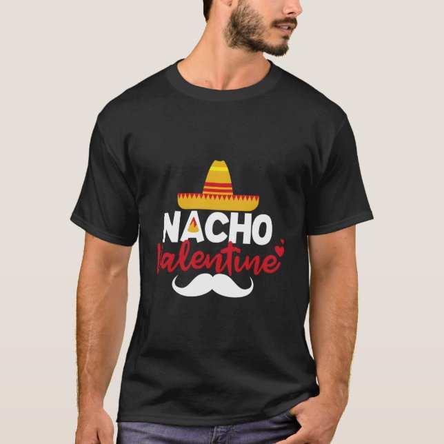 Mexican Cheese Nacho Day T-Shirt (Front)