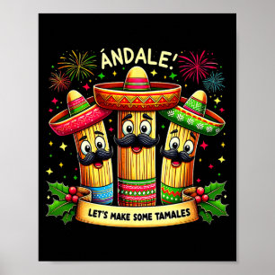 Mexican Christmas Tamale Ándale Let’s Make Some Ta Poster