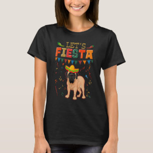 Mexican Cinco De Mayo Fiesta Let's Fiesta Mastiff T-Shirt