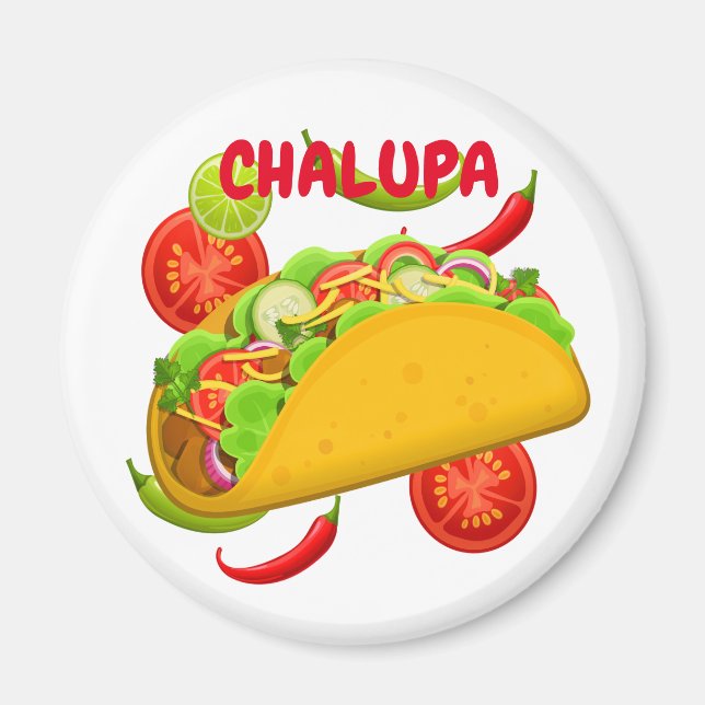 Mexican Cuisine Chalupa Magnet (Front)