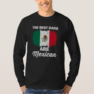 Mexican Dad For Men Mexicana Mexico Flag Fathers D T-Shirt