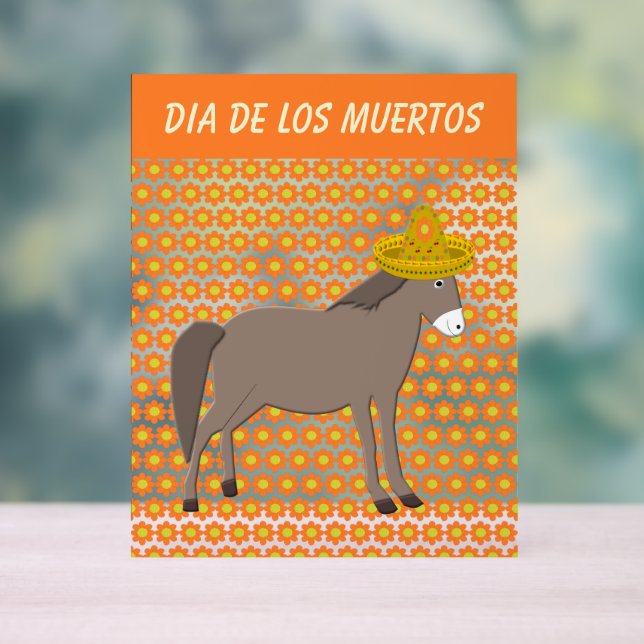 Mexican Donkey Day of the Dead Custom Acrylic Sign (Neutral)