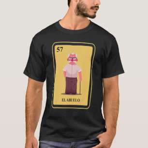 Mexican El Abuelo Traditional Bingo Card Grandpa T-Shirt