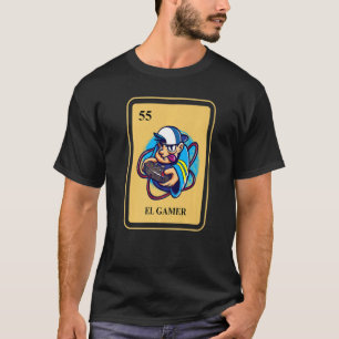 Mexican El Gamer Traditional Bingo Online Games Vi T-Shirt
