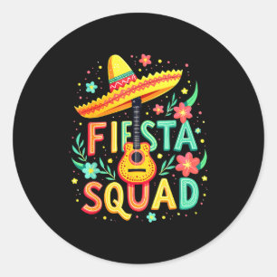 Mexican Fiesta Squad Shirt For Cinco De Mayo Party Classic Round Sticker