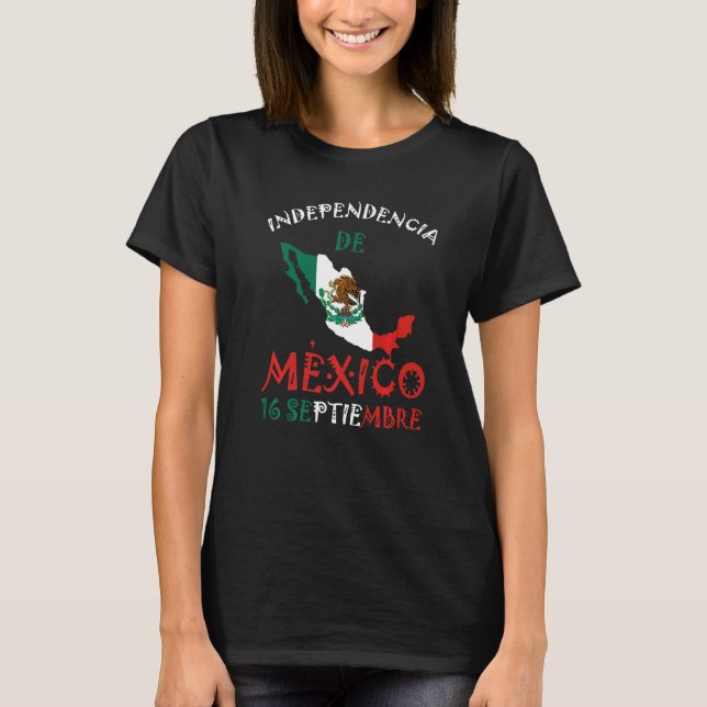 Mexican flag 16th September Mexico Independence Da T-Shirt (Front)