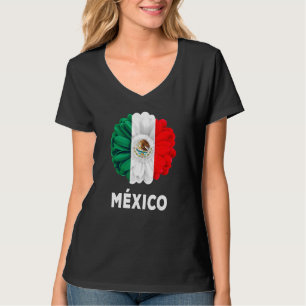 Mexican Flag Idea De Mexico Para Mujeres & Dahlia  T-Shirt