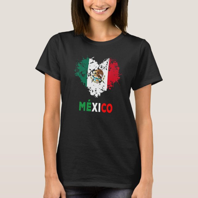 Mexican Flag Idea De Mexico Para Mujeres & Mexico  T-Shirt (Front)