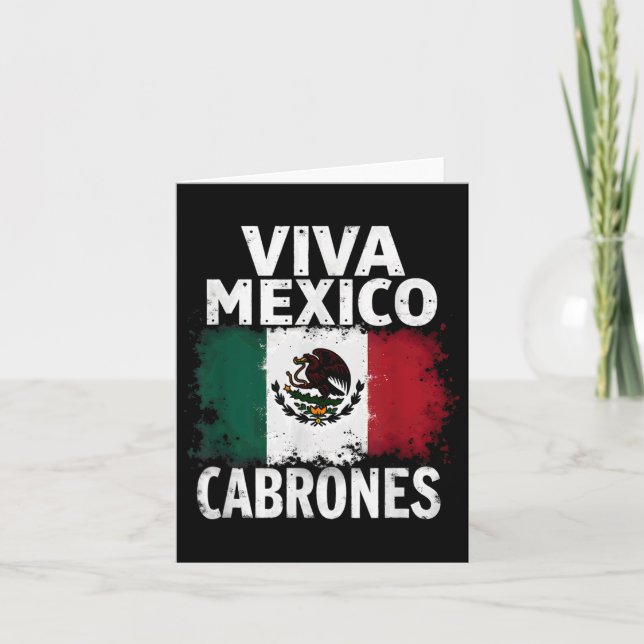 Mexican Flag Viva Mexico Cabrones  Card (Front)