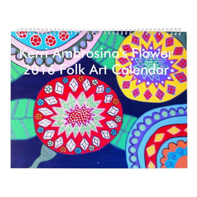 Mexican Folk Art 2016 Calendar Flowers Ambrosino (Cover)