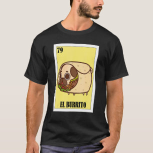 Mexican Food El Burrito T-Shirt