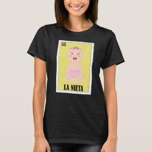 Mexican for Baby Showers  La Nieta T-Shirt